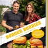 Schäferhoff & Becher – Burger Buddies: Zwei Freunde – eine Leidenschaft (Kochbuch)