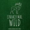 Kintrup, Martin & Weidemann, Merle – Einfach mal wild (Kochbuch)