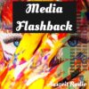 Media Flashback Trailer